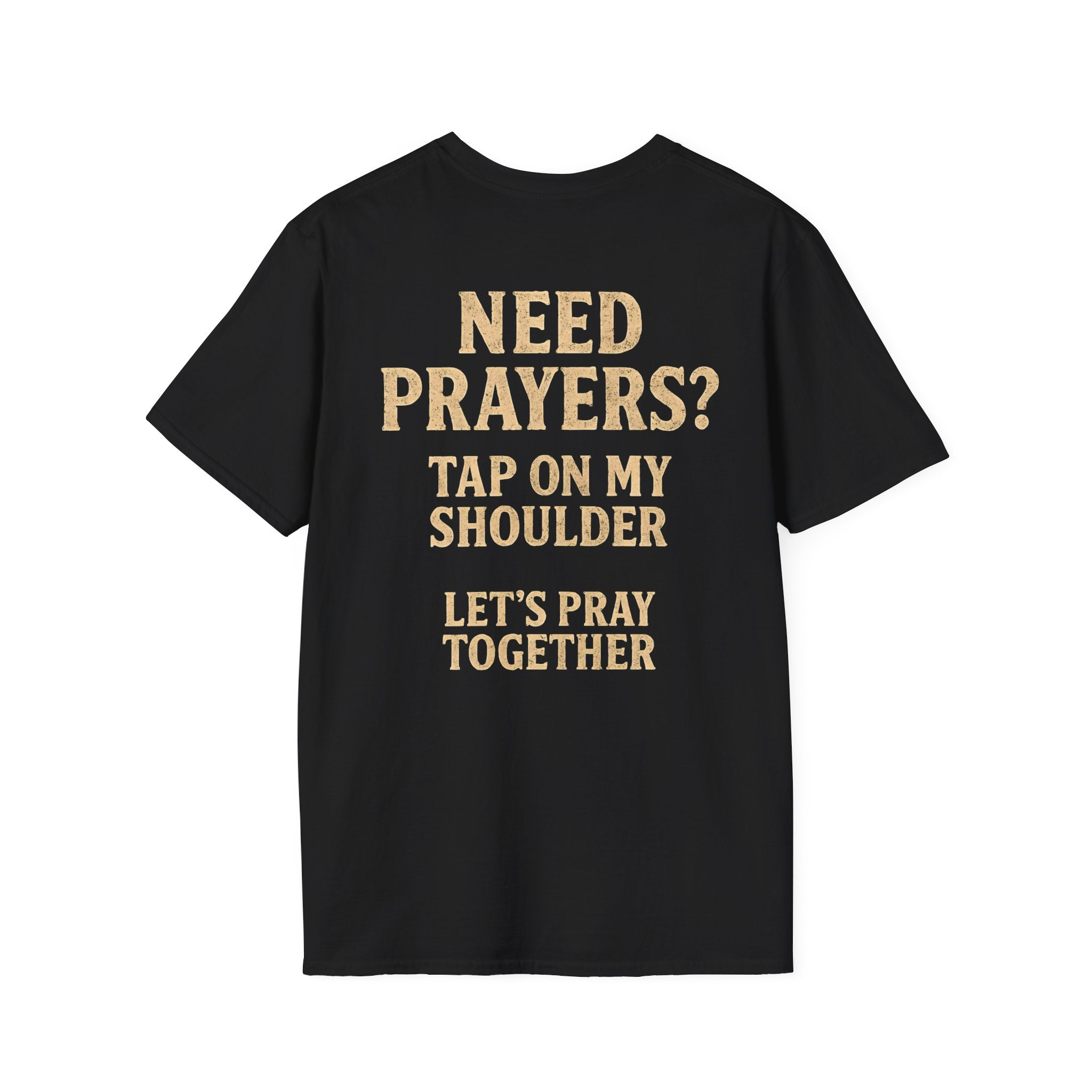 Inspirational Faith T-Shirt - A Child of God, Need Prayers Design