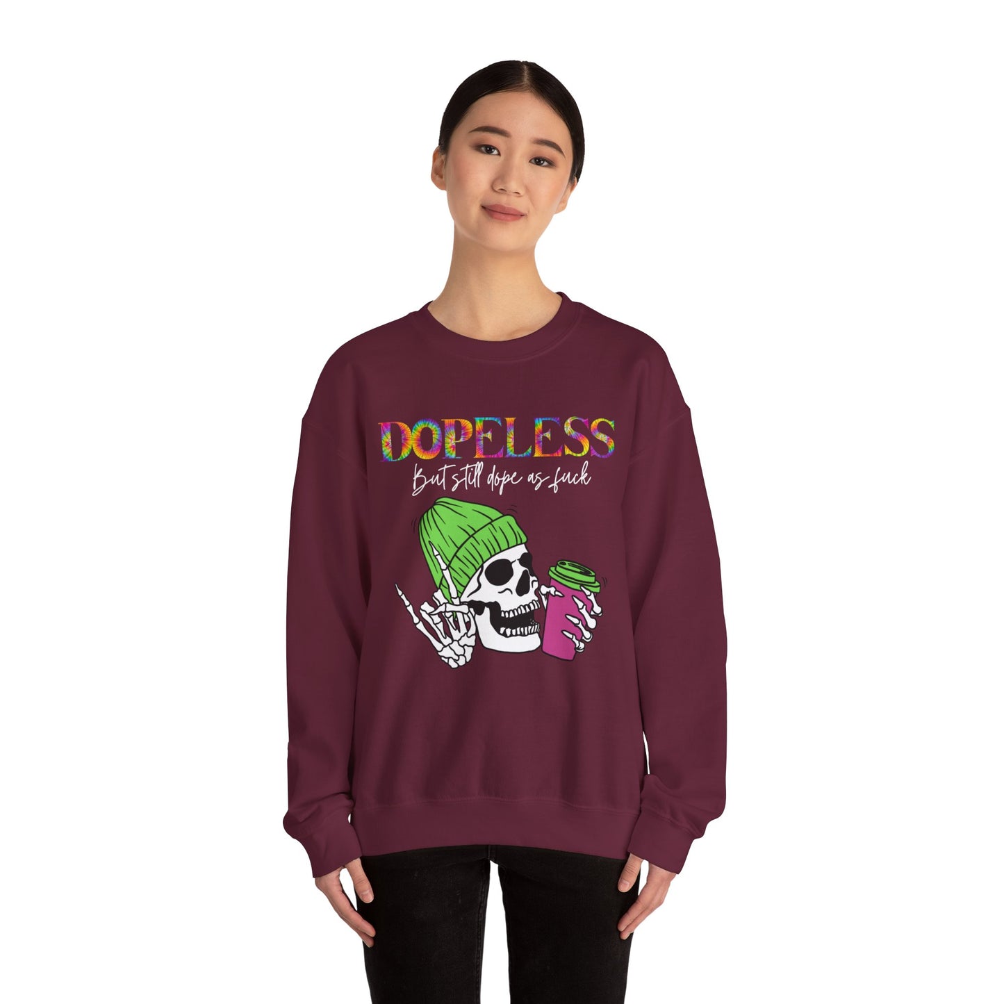 Dopeless but still dope AF-Funny Sweatshirt- Sobriety gift