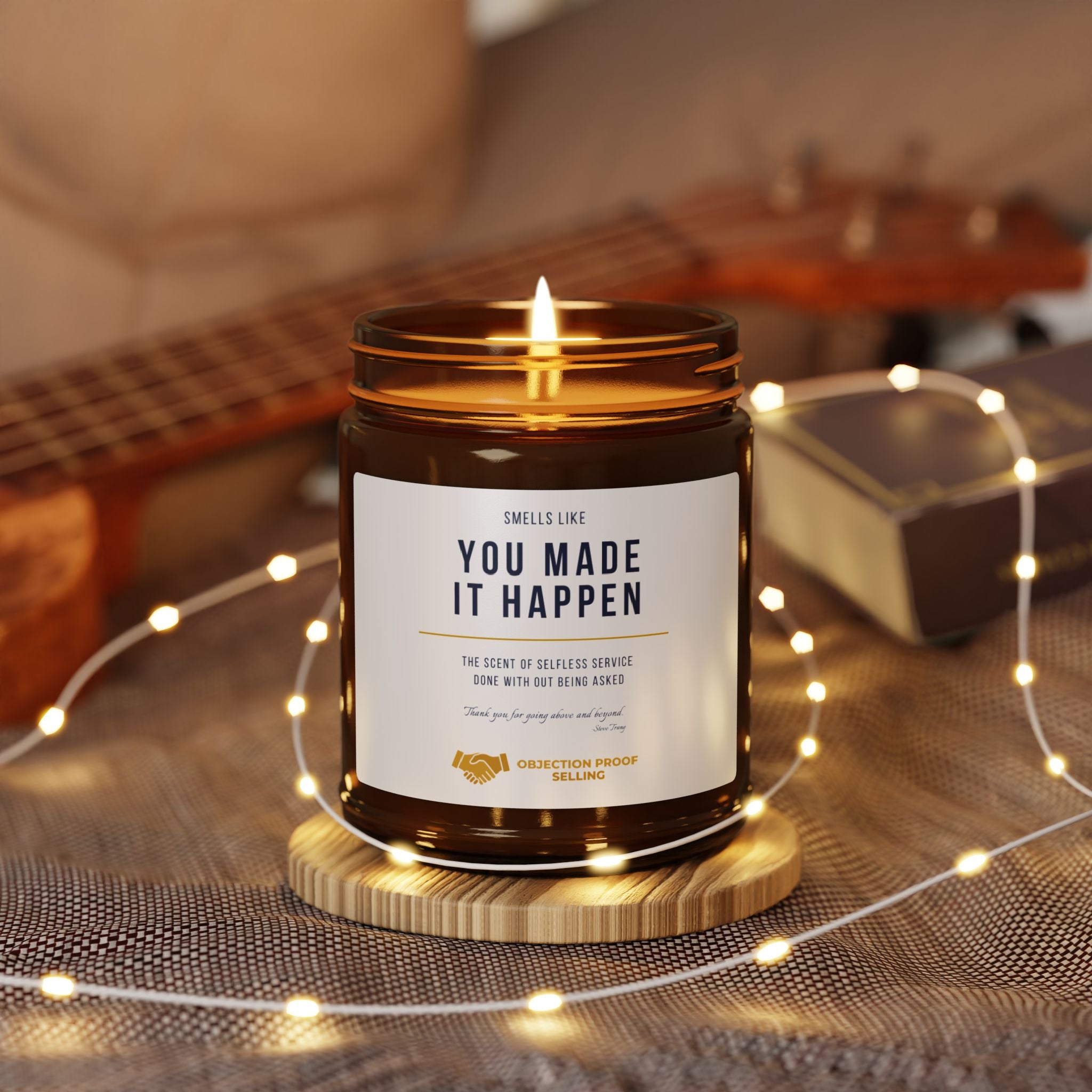 Inspirational Scented Soy Candle - "You Made It Happen" - Relaxation Gift, Home Decor, Self-Care, Aromatherapy, Motivational Candle