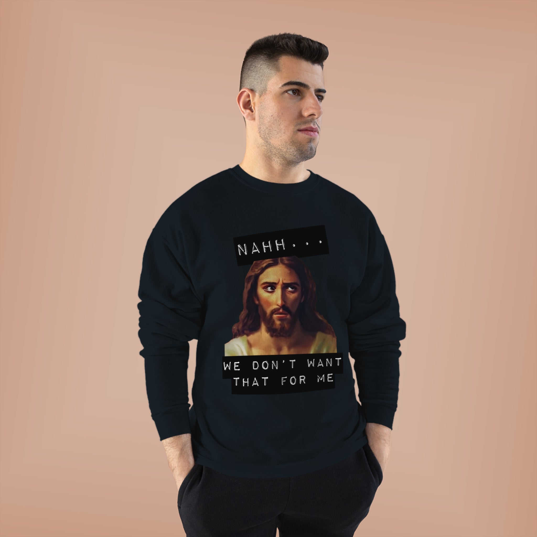 God- We don't want that for me. Funny Tshirt, Unisex Tee, Comfortable, Gifts, Religious Gag Gift