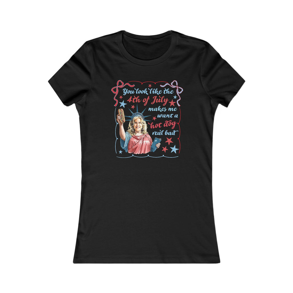 Fourth of July Women's Tee - 'You Look Like the 4th of July' Graphic T-Shirt