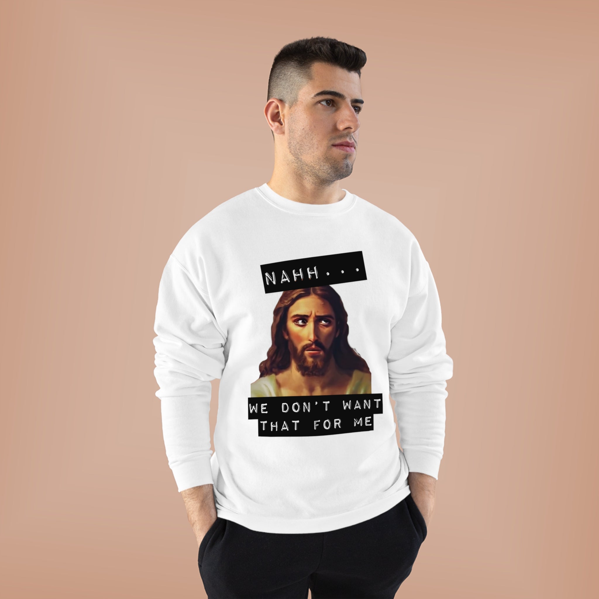 God- We don't want that for me. Funny Tshirt, Unisex Tee, Comfortable, Gifts, Religious Gag Gift