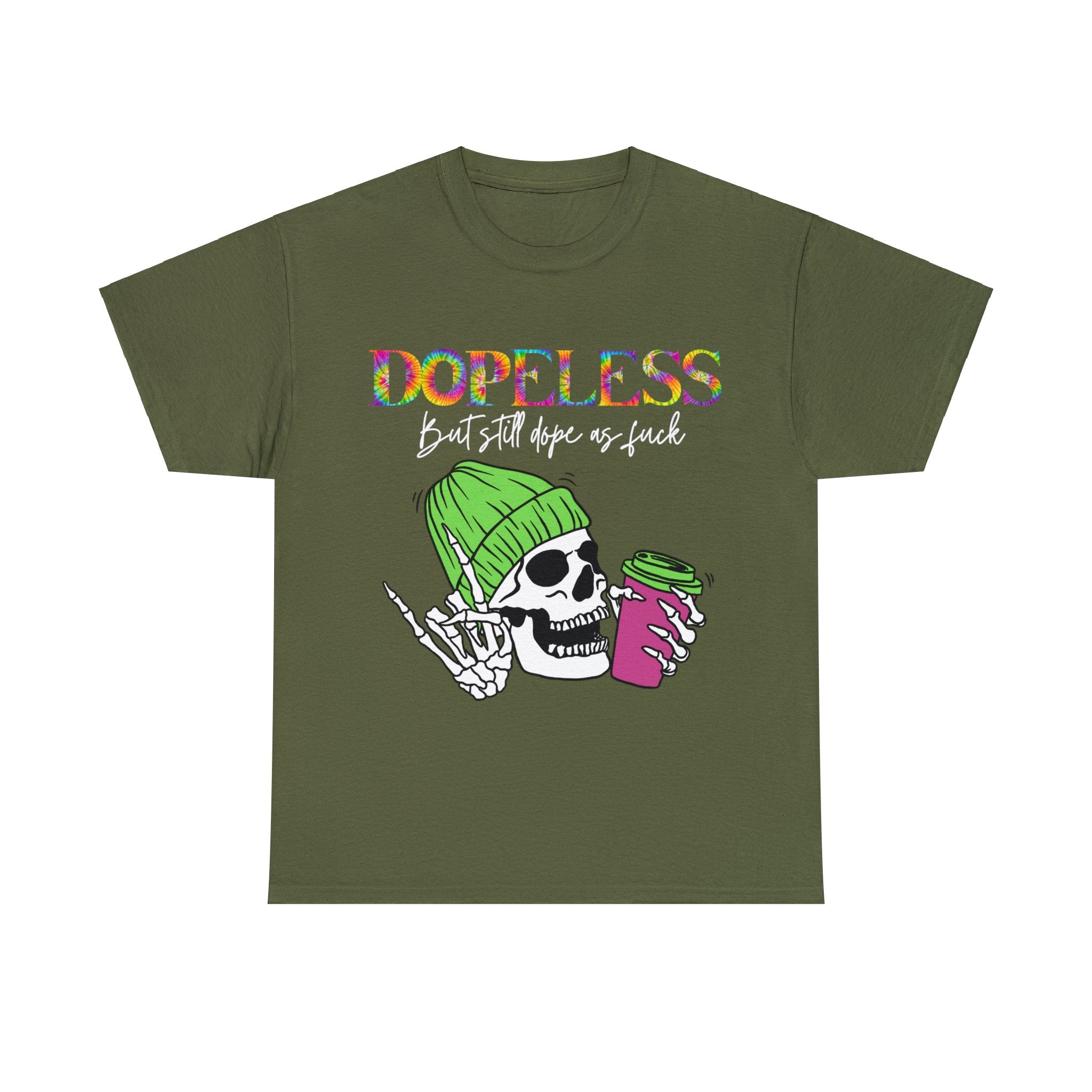 Dopeless but still Dope as F***  Funny Tee- Sobriety- Gift - Sober- Funny