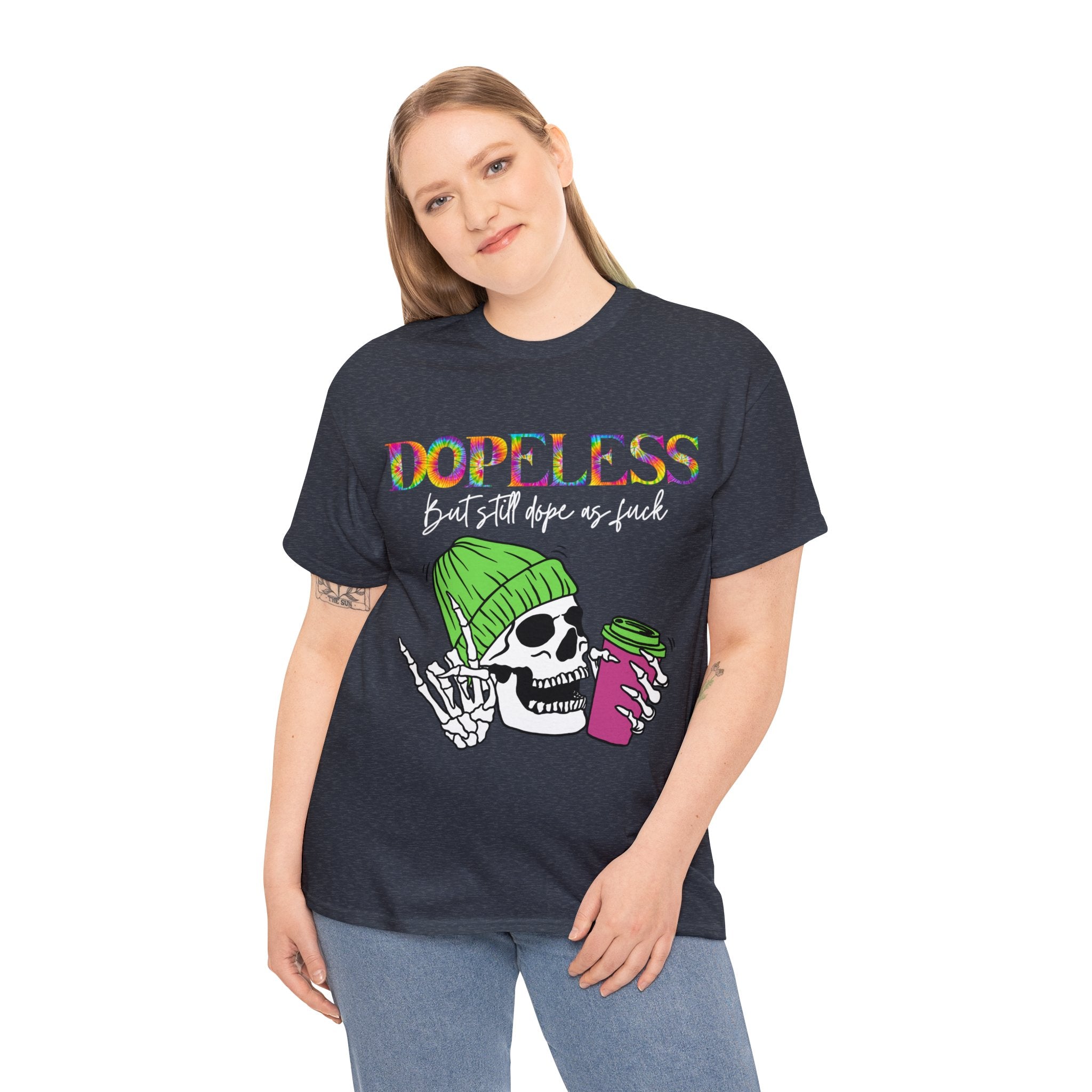 Dopeless but still Dope as F***  Funny Tee- Sobriety- Gift - Sober- Funny